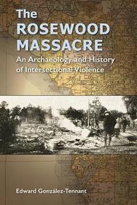 bokomslag The Rosewood Massacre