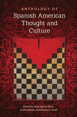 bokomslag Anthology of Spanish American Thought and Culture