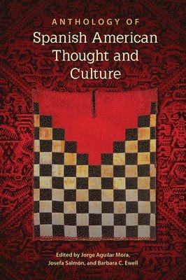 Anthology of Spanish American Thought and Culture 1