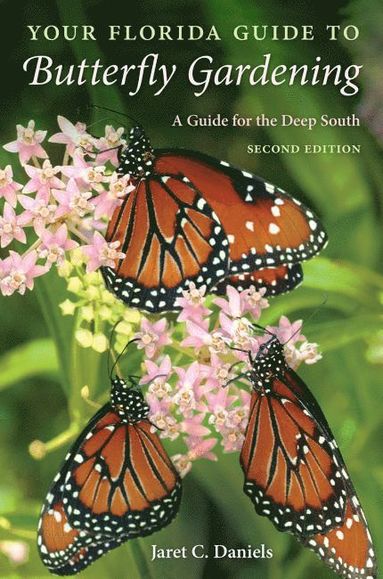 bokomslag Your Florida Guide to Butterfly Gardening