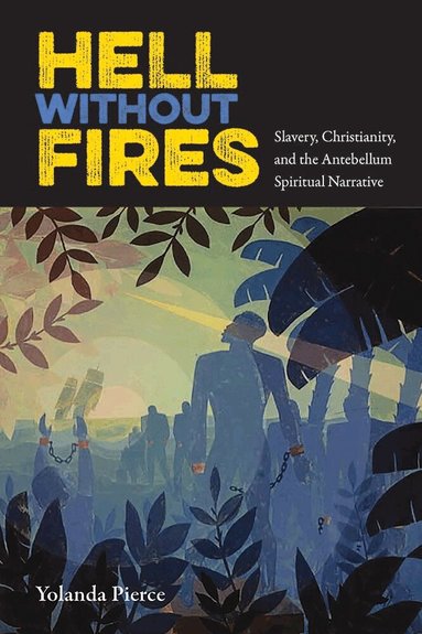 Yolanda Pierce - Hell Without Fires, Häftad
