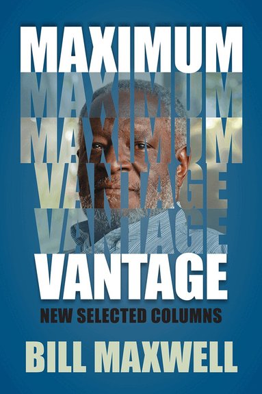 Bill Maxwell - Maximum Vantage, Häftad