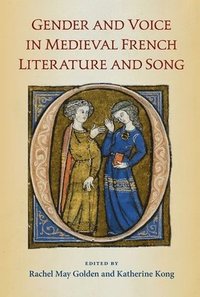 bokomslag Gender and Voice in Medieval French Literature and Song