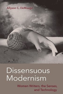 Dissensuous Modernism 1