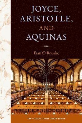 Joyce, Aristotle, and Aquinas 1