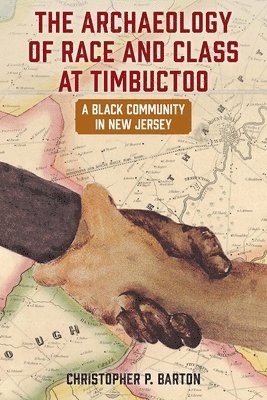 The Archaeology of Race and Class at Timbuctoo 1