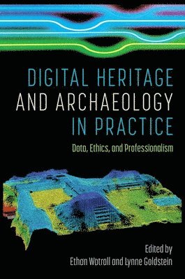 Digital Heritage and Archaeology in Practice 1