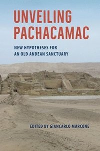 bokomslag Unveiling Pachacamac