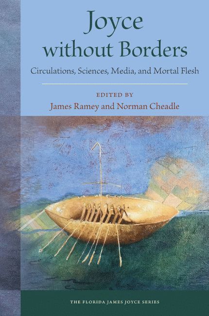 James Ramey, Norman Cheadle - Joyce Without Borders, Inbunden