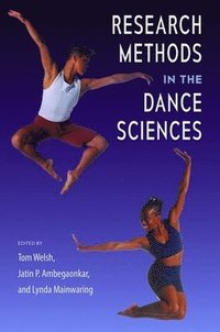 bokomslag Research Methods in the Dance Sciences