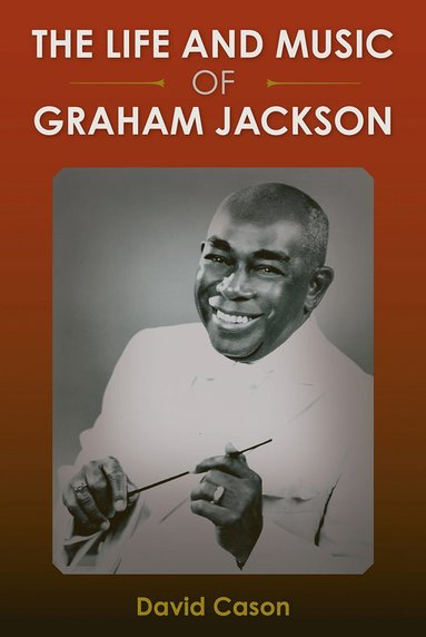 bokomslag Life and Music of Graham Jackson