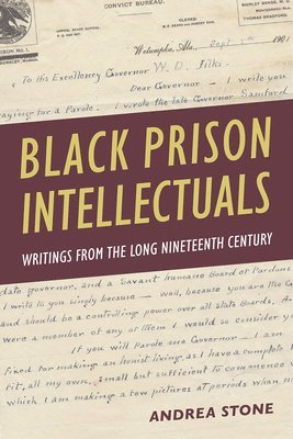 Andrea Stone - Black Prison Intellectuals, Inbunden