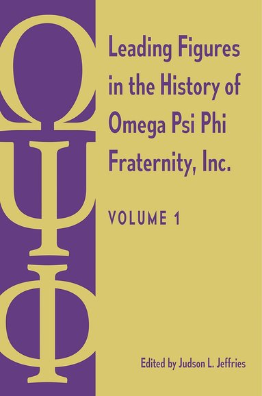 bokomslag Leading Figures in the History of Omega Psi Phi Fraternity, Inc.