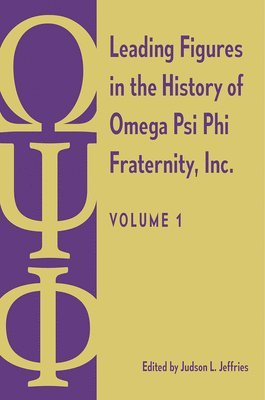 Judson L. Jeffries, Judson L Jeffries - Leading Figures in the History of Omega Psi Phi Fraternity, Inc., Inbunden