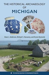 bokomslag Historical Archaeology of Michigan