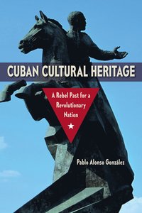 bokomslag Cuban Cultural Heritage