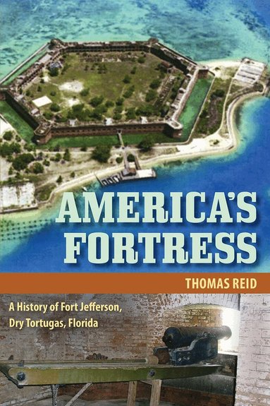 Thomas Reid - America's Fortress, Häftad