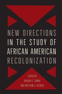 bokomslag New Directions in the Study of African American Recolonization