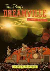 bokomslag Tom Petty's Dreamville