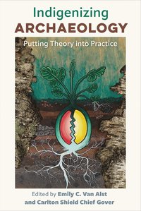 bokomslag Indigenizing Archaeology