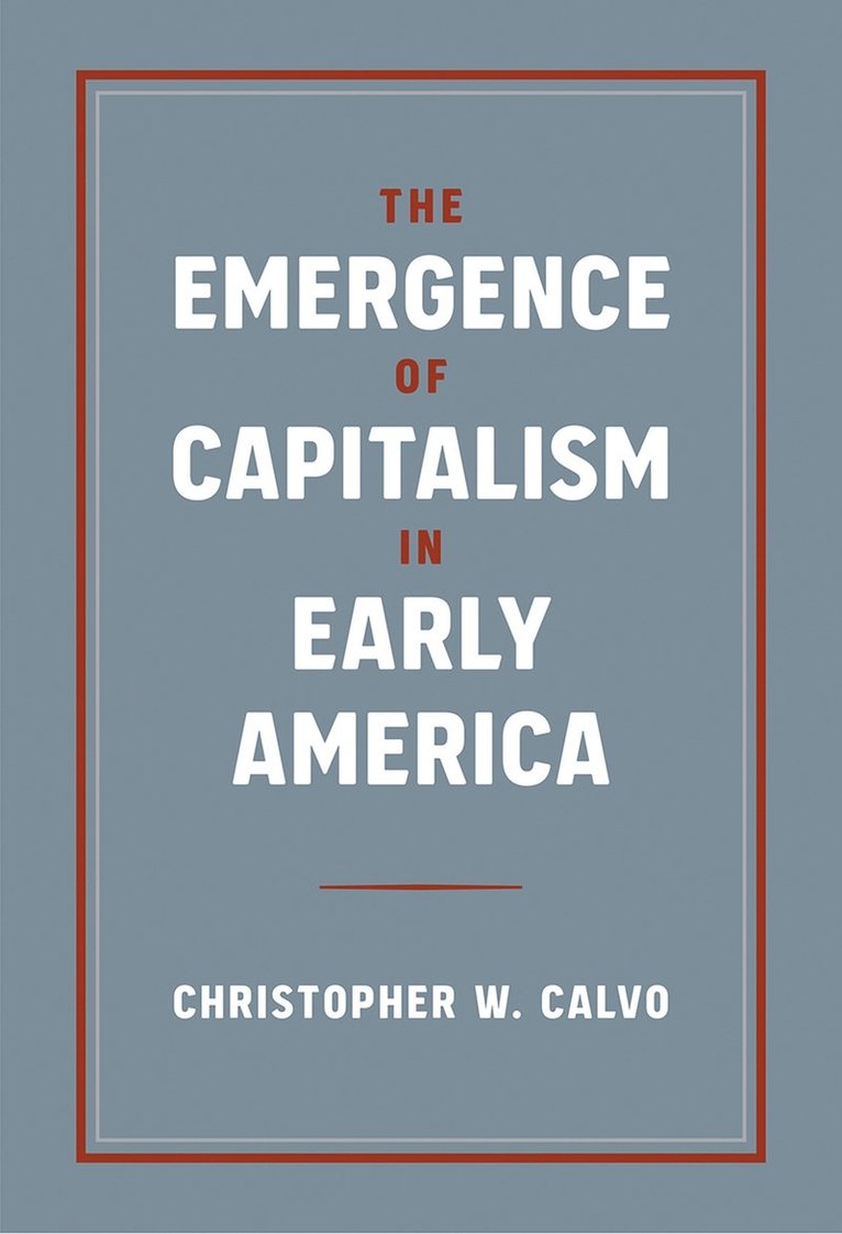 Emergence of Capitalism in Early America 1