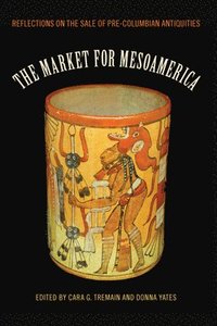 bokomslag The Market for Mesoamerica