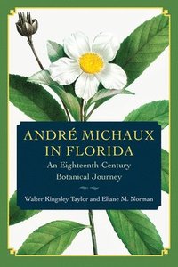 bokomslag Andr Michaux in Florida