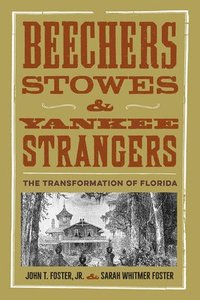 bokomslag Beechers, Stowes, and Yankee Strangers