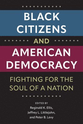 Black Citizens and American Democracy 1