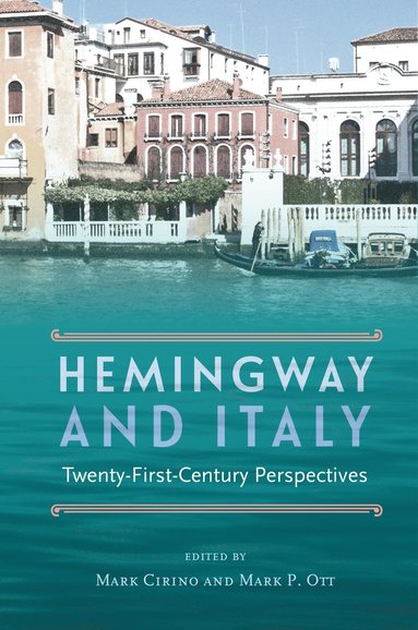 bokomslag Hemingway and Italy