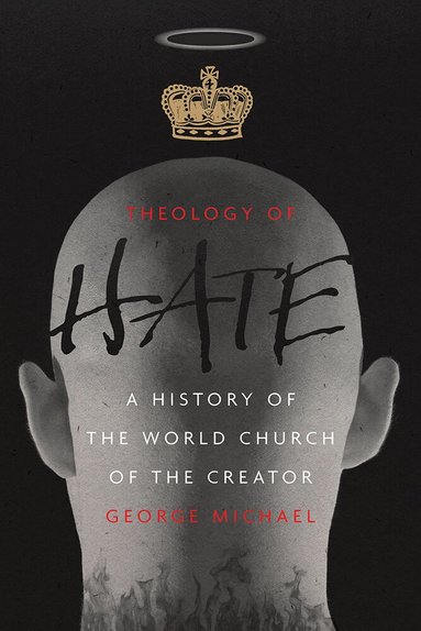 George Michael - Theology of Hate, Häftad