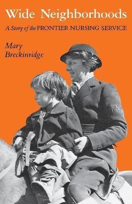 Mary Breckinridge - Wide Neighborhoods, Häftad