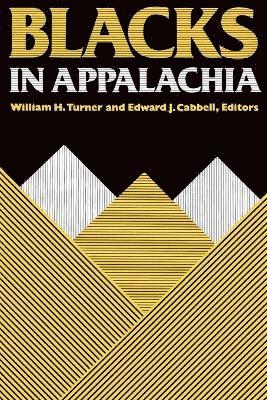 William H. Turner, Edward J. Cabbell, William H Turner, Edward J Cabbell - Blacks in Appalachia, Häftad