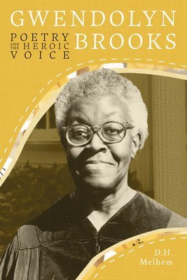 D H Melhem - Gwendolyn Brooks, Häftad