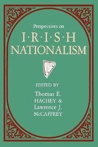 bokomslag Perspectives On Irish Nationalism