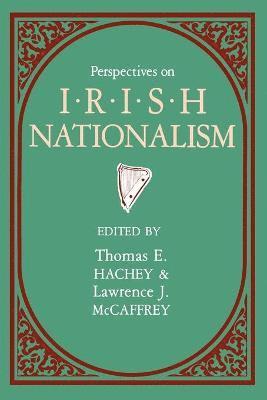 Perspectives On Irish Nationalism 1