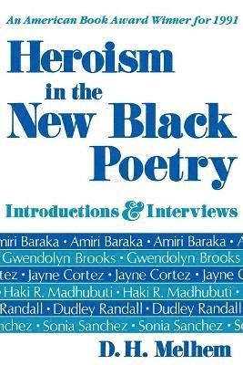 D.H. Melhem, D. H. Melhem, D H Melhem - Heroism in the New Black Poetry, Häftad