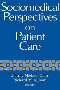 bokomslag Sociomedical Perspectives on Patient Care