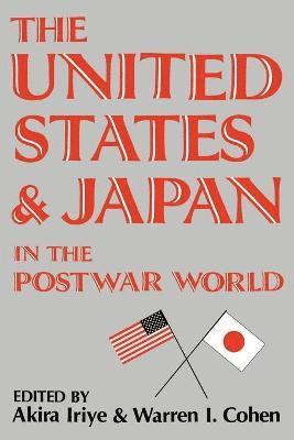 The United States and Japan in the Postwar World 1