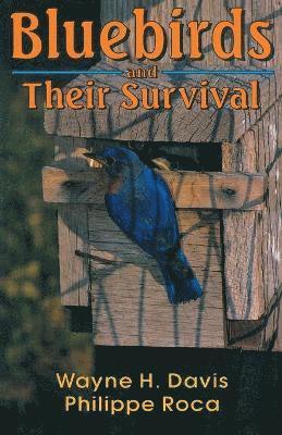 bokomslag Bluebirds And Their Survival