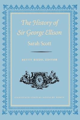 Sarah Scott - History of Sir George Ellison, Häftad