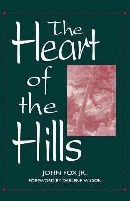 bokomslag The Heart of the Hills
