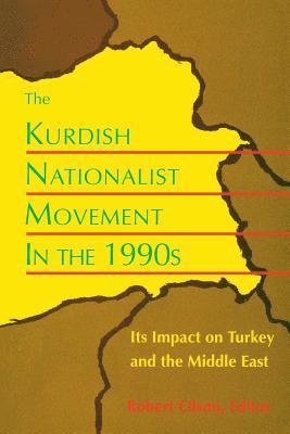 bokomslag The Kurdish Nationalist Movement in the 1990s