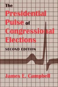 bokomslag The Presidential Pulse of Congressional Elections