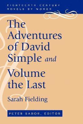 bokomslag The Adventures of David Simple and Volume the Last