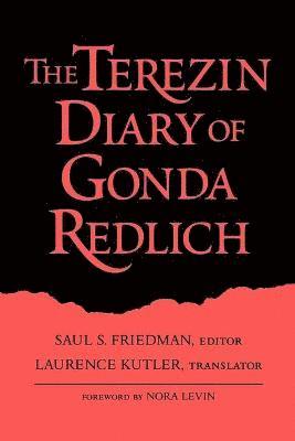 Saul S. Friedman, Saul S Friedman - Terezin Diary of Gonda Redlich, Häftad