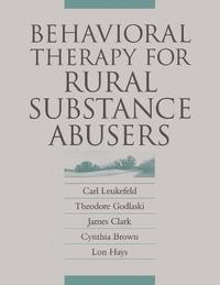 bokomslag Behavioral Therapy for Rural Substance Abusers