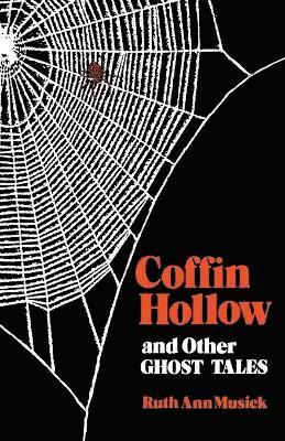 Coffin Hollow and Other Ghost Tales 1