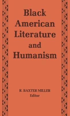 bokomslag Black American Literature and Humanism