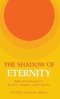 bokomslag The Shadow of Eternity